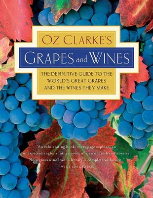 Book cover for Oz Clarke's Grapes and Wines