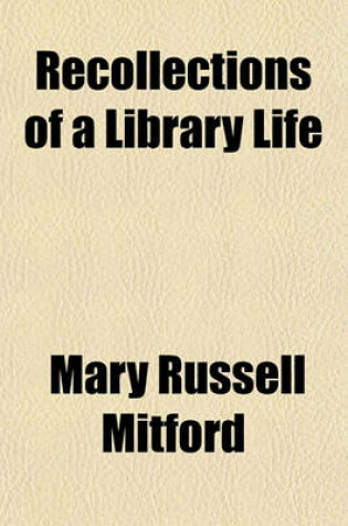 Cover of Recollections of a Library Life