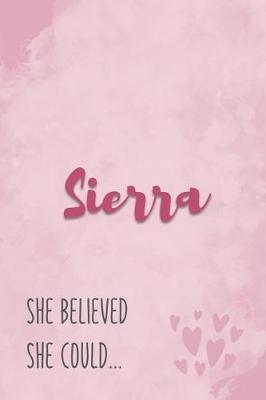 Book cover for Sierra She Believe She Could