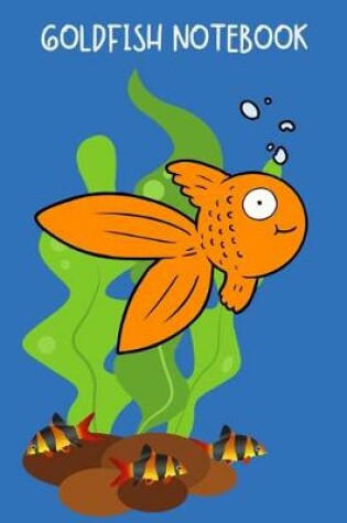 Cover of Goldfish Notebook
