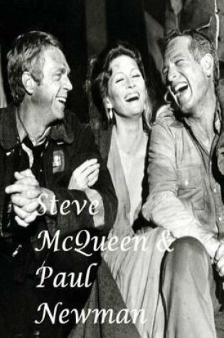 Cover of Steve McQueen & Paul Newman