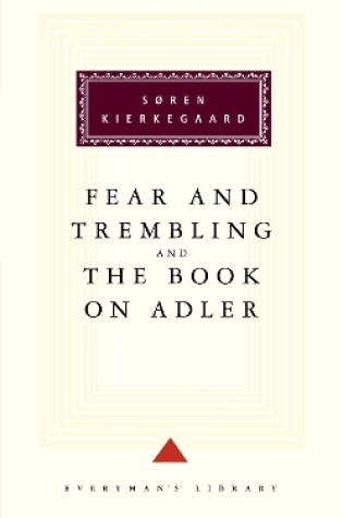 Cover of The Fear And Trembling And The Book On Adler