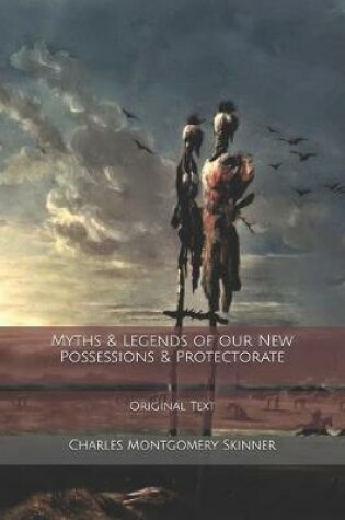 Cover of Myths & Legends of our New Possessions & Protectorate