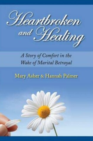 Cover of Heartbroken and Healing