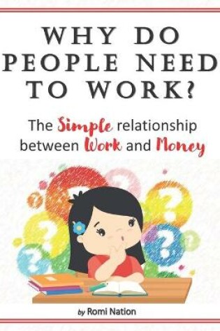 Cover of Why do people need to work?