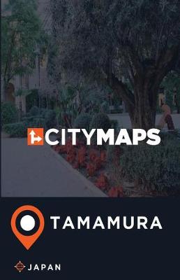 Book cover for City Maps Tamamura Japan