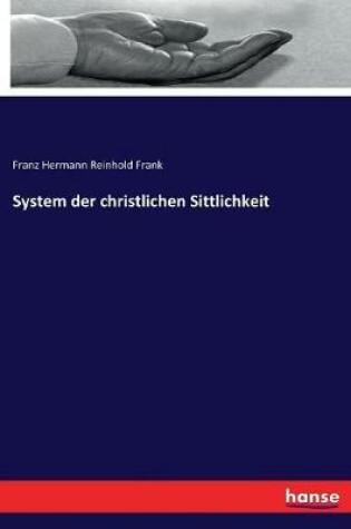 Cover of System der christlichen Sittlichkeit