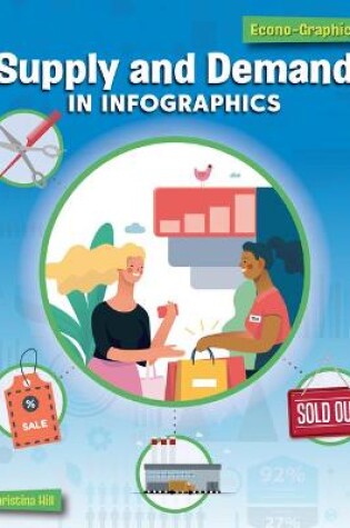 Cover of Supply and Demand in Infographics