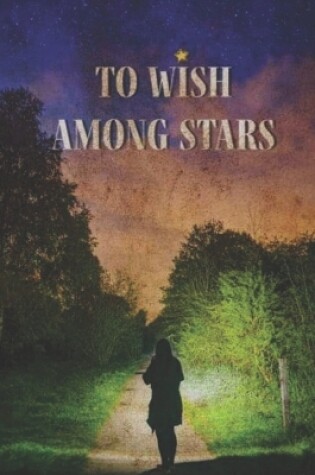 Cover of To Wish Among Stars