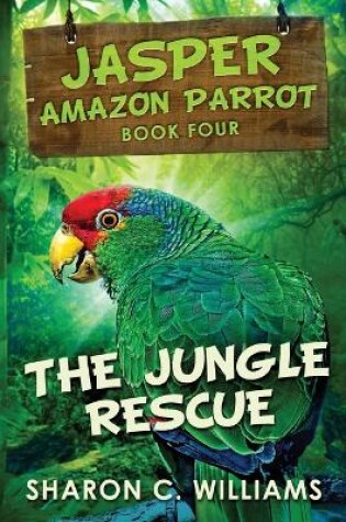 Cover of The Jungle Rescue