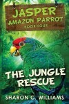 Book cover for The Jungle Rescue