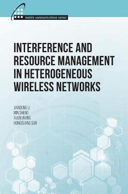 Book cover for Interference and Resource Management in Heterogeneous Wireless Networks