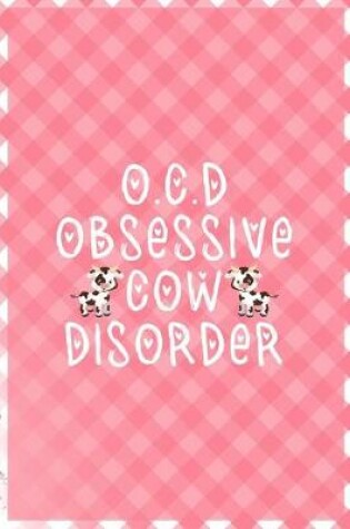 Cover of O.C.D Obsessive Cow Disorder