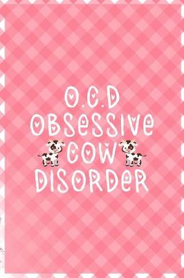 Book cover for O.C.D Obsessive Cow Disorder