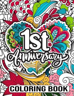 Book cover for 1st Anniversary Coloring Book