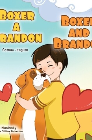 Cover of Boxer and Brandon (Czech English Bilingual Children's Book)