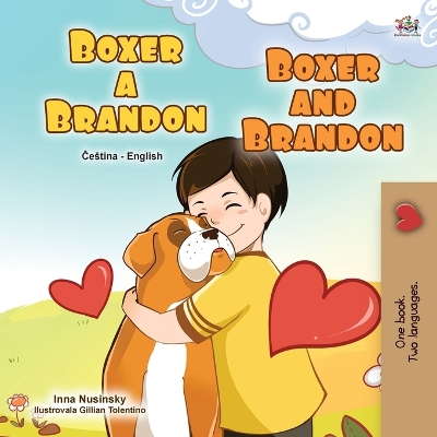 Book cover for Boxer and Brandon (Czech English Bilingual Children's Book)