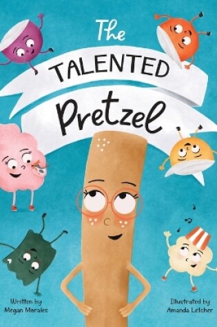 Cover of The Talented Pretzel