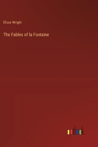 Cover of The Fables of la Fontaine