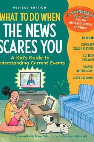 Cover of What to Do When the News Scares You Revised Edition