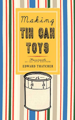 Cover of Making Tin Can Toys