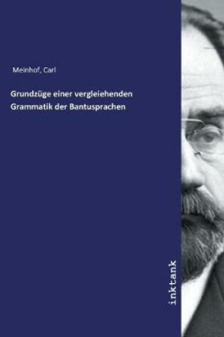 Cover of Grundzüge einer vergleiehenden Grammatik der Bantusprachen