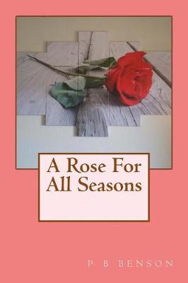Book cover for A Rose for All Seasons