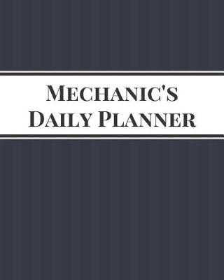 Book cover for Mechanic's Daily Planner