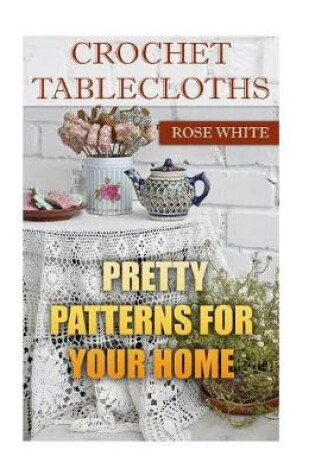 Cover of Crochet Tablecloths