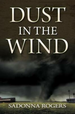 Cover of Dust in the Wind - Volume 1