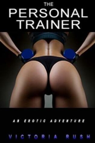 Cover of The Personal Trainer