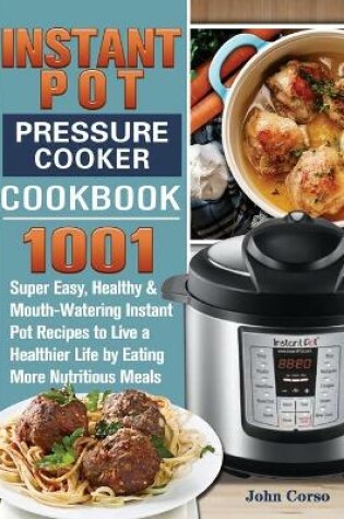 Cover of Instant Pot Pressure Cooker Cookbook