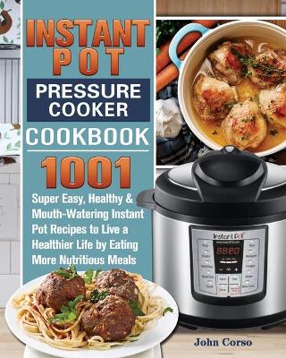 Cover of Instant Pot Pressure Cooker Cookbook