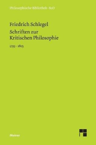 Cover of Schriften zur Kritischen Philosophie 1795-1805