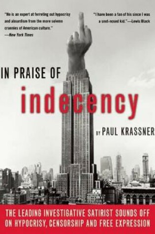 Cover of In Praise Of Indecency