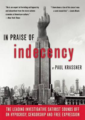 Book cover for In Praise Of Indecency