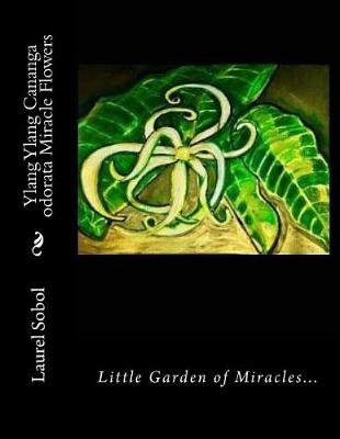 Book cover for Ylang Ylang Cananga odorata Miracle Flowers