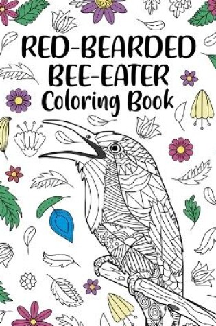 Cover of Red-Bearded Bee-Eater Coloring Book