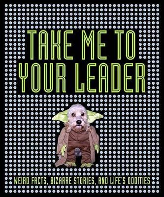 Book cover for Take Me to Your Leader