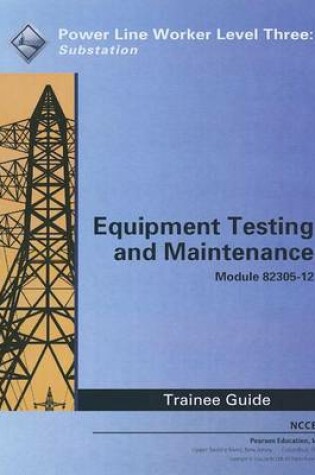 Cover of 82305-12 Equipment Testing, Troubleshooting, and Maintenance TG