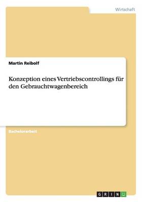 Cover of Konzeption eines Vertriebscontrollings fur den Gebrauchtwagenbereich