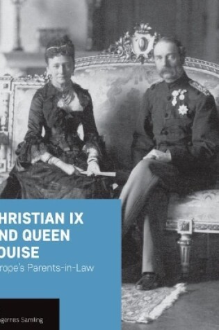 Cover of Christian Ix and Queen Louise