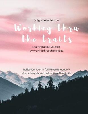 Book cover for Working Thru The Traits