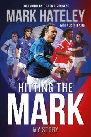 Cover of Mark Hateley: Hitting the Mark