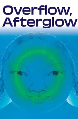 Cover of Overflow, Afterglow