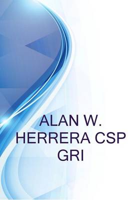 Book cover for Alan W. Herrera CSP Gri, Licensed Realtor at My Luxe Realty