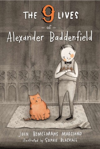 Book cover for The Nine Lives of Alexander Baddenfield