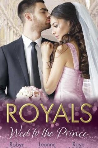 Cover of Royals: Wed To The Prince