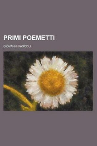 Cover of Primi Poemetti