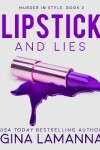 Book cover for Lipstick and Lies
